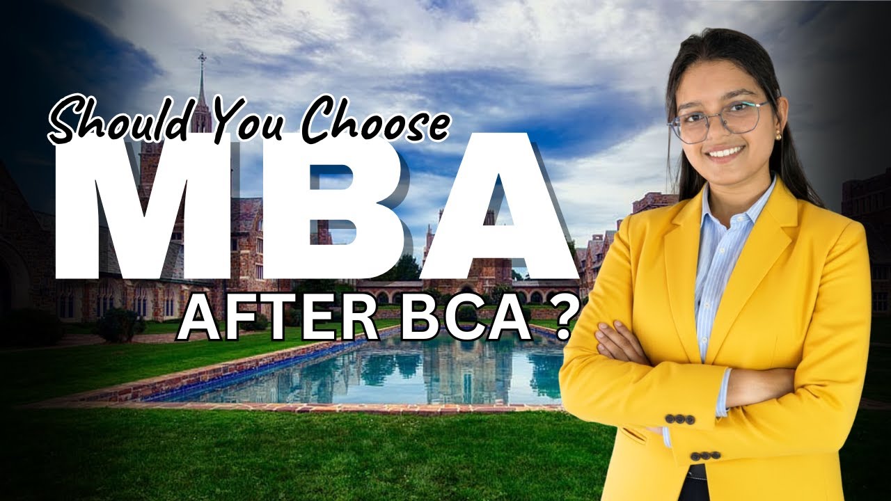 Стоит ли поступать на программу MBA после BCA? Полное руководство | Перспективы, зарплата и карье...