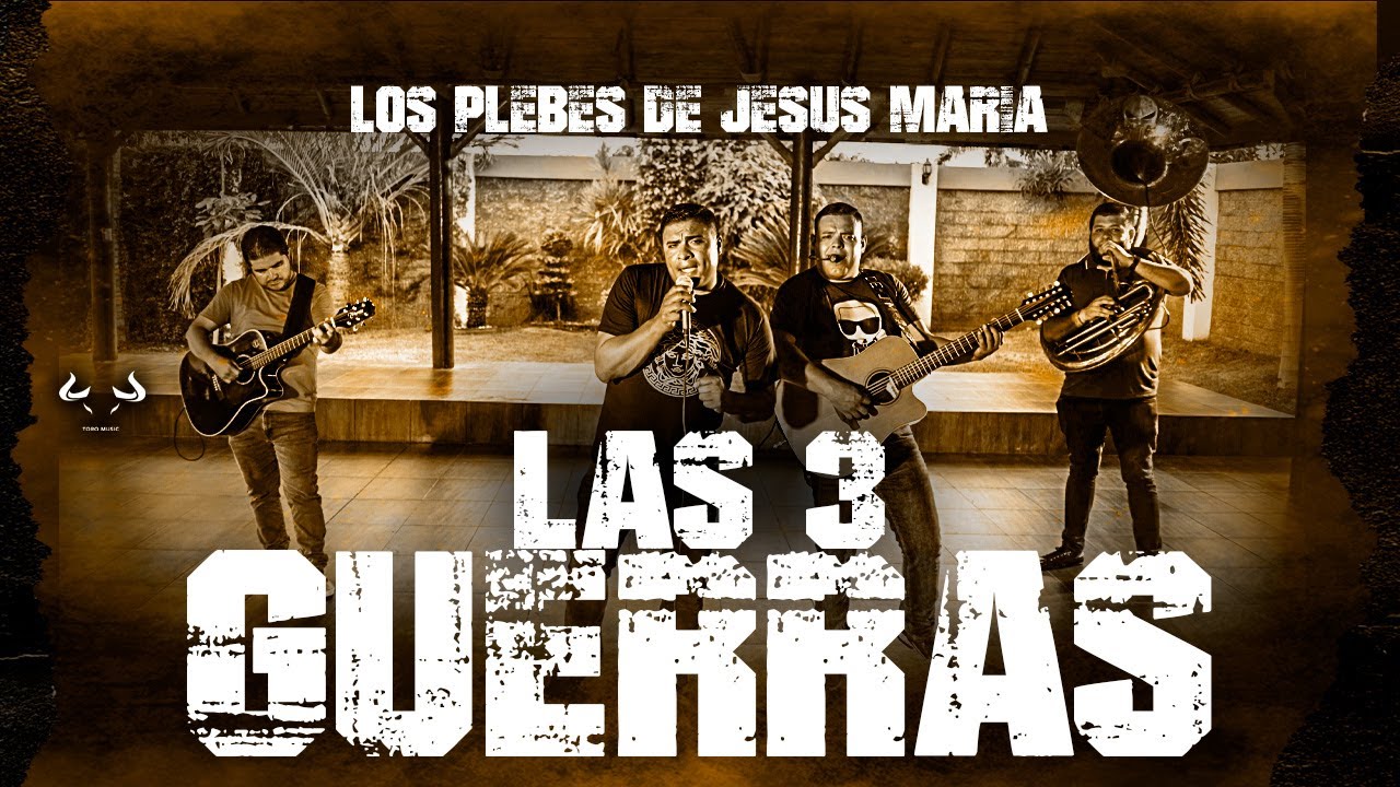 (Las 3 Guerras En Vivo) - Los plebes De Jesus María