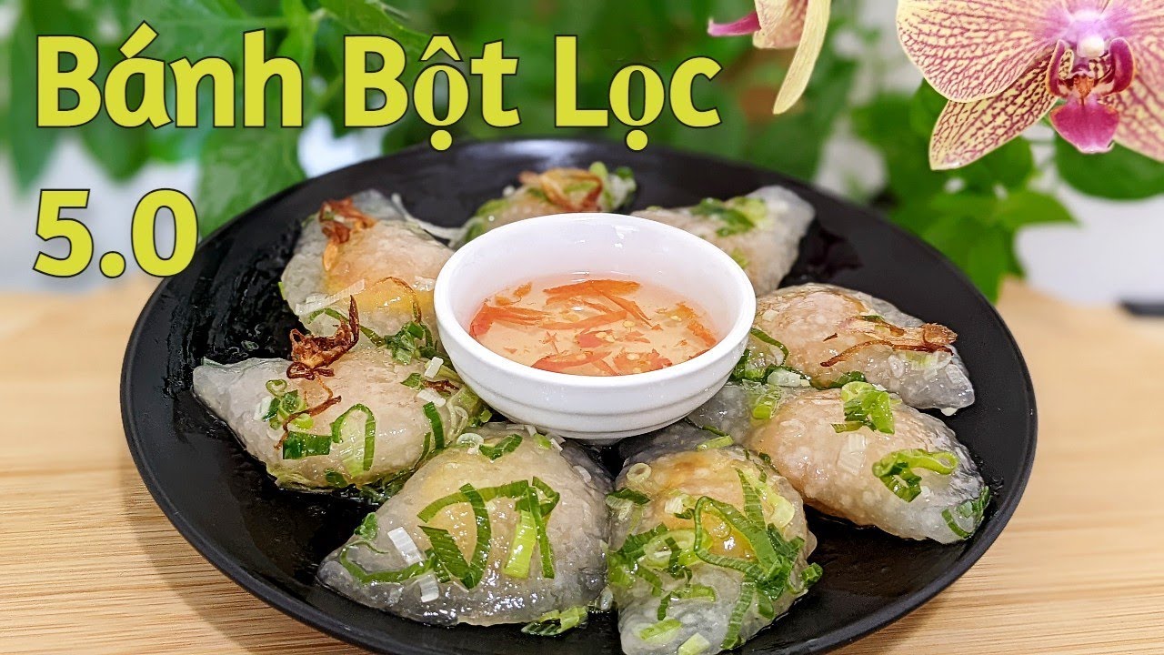 Bánh Bột Lọc | Bột Báng | Không Nhồi | Không Khuấy | Không Hấp | Không Bột Năng | Không Lá Chuối