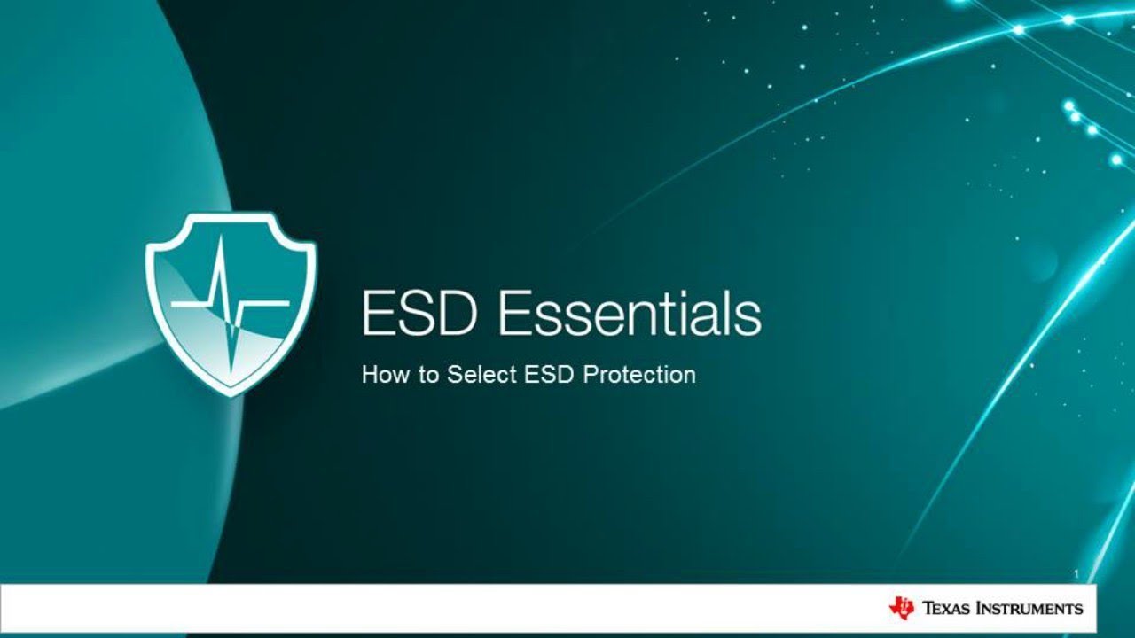 ESD Essentials: How to Select ESD Protection