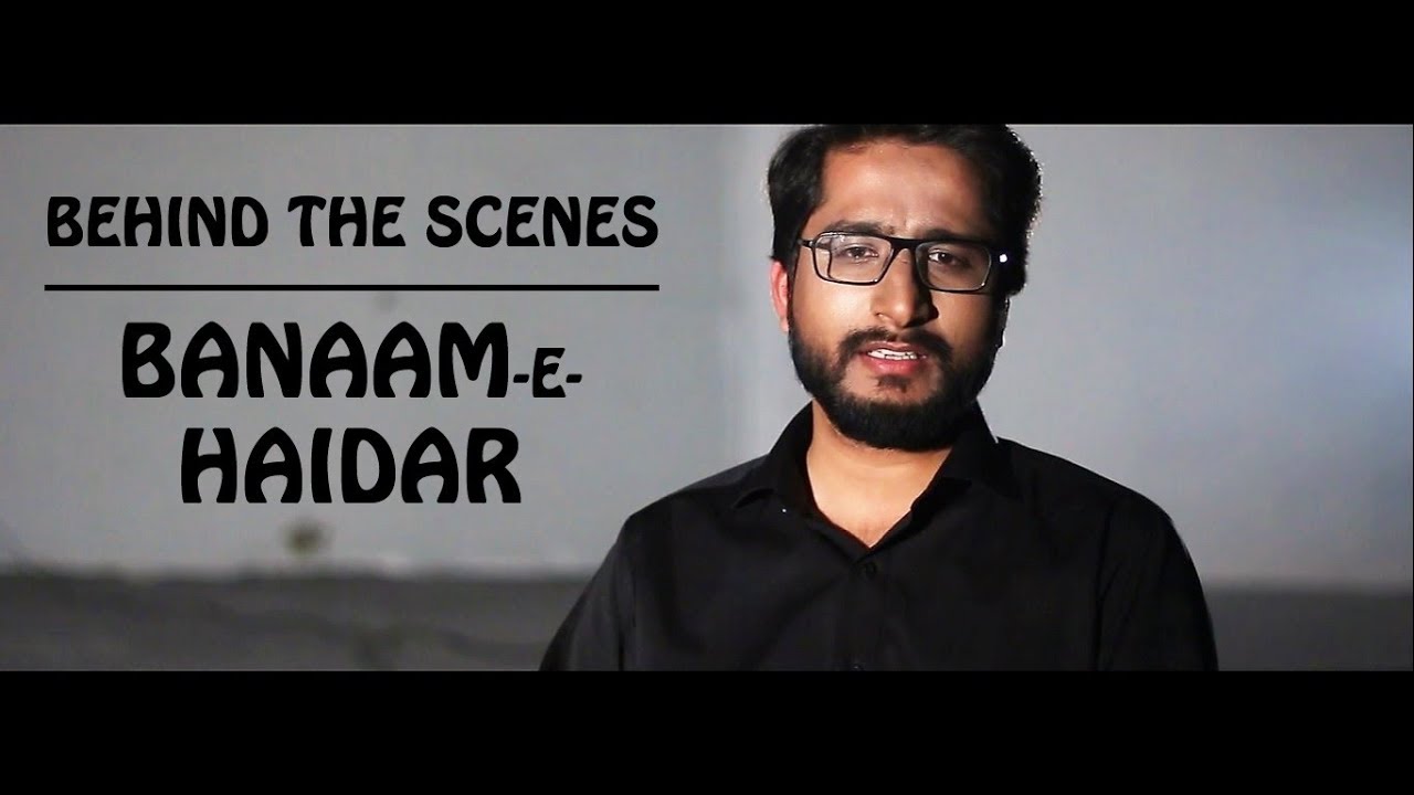 Behind the Scenes | Banaam-e-Haidar | Muhammad Samie