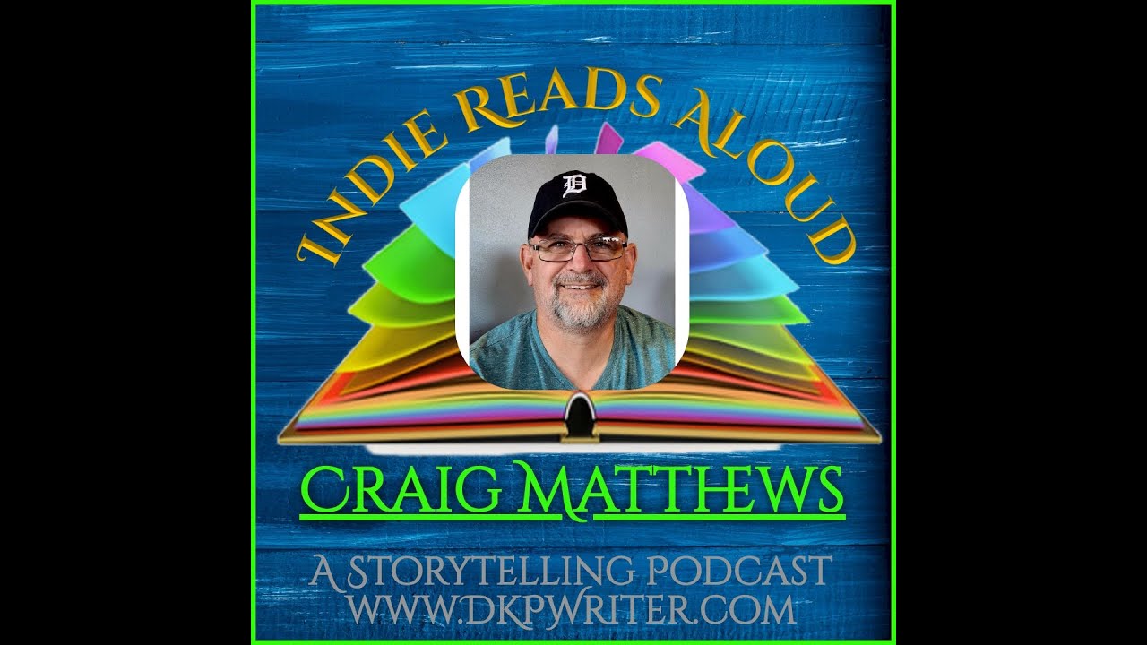 Indie Reads Aloud Radio with Craig Matthews and 