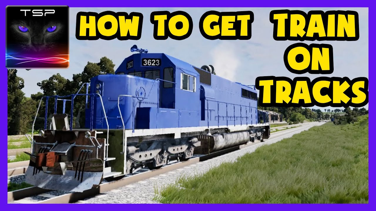 HOW TO easily get train on tracks / rails in BeamNG .drive [2022]