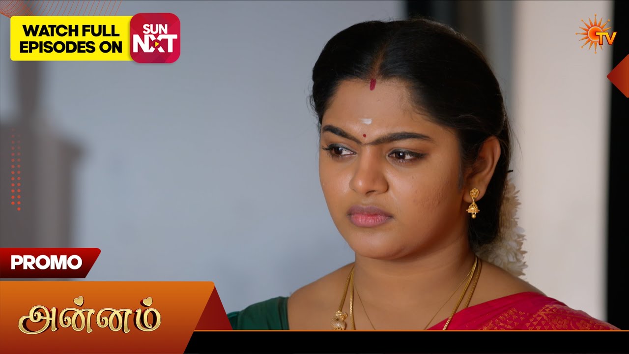 Annam- Special Promo | 10 July 2026 | Tamil Serial | Sun TV