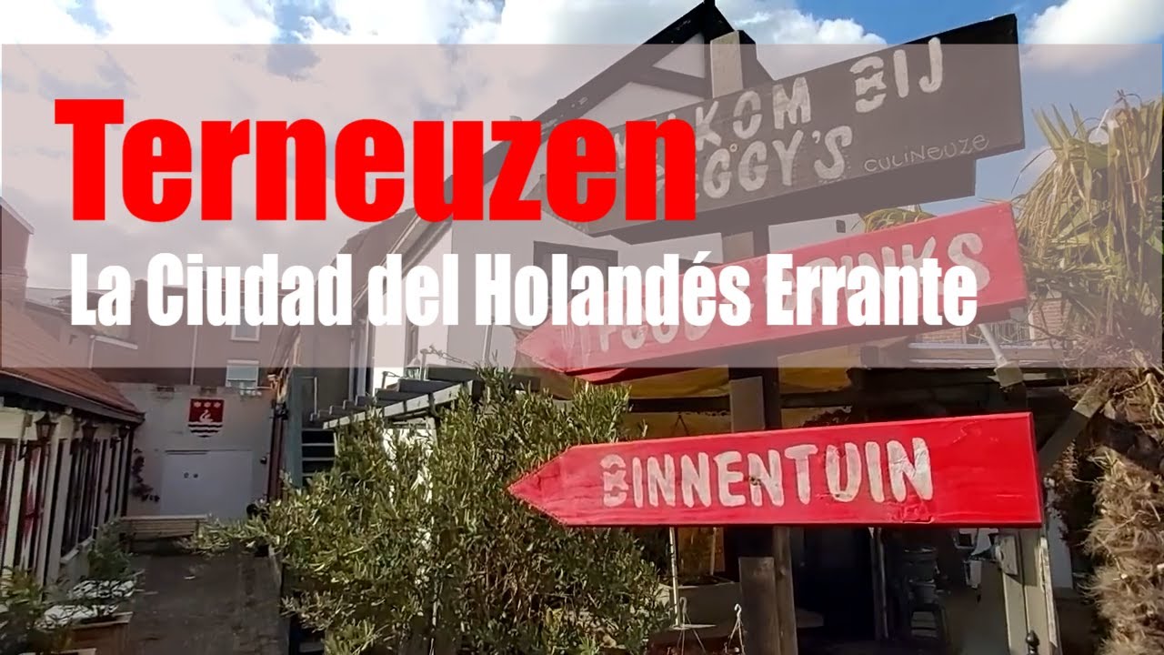 Terneuzen, la Ciudad del Holandés Errante