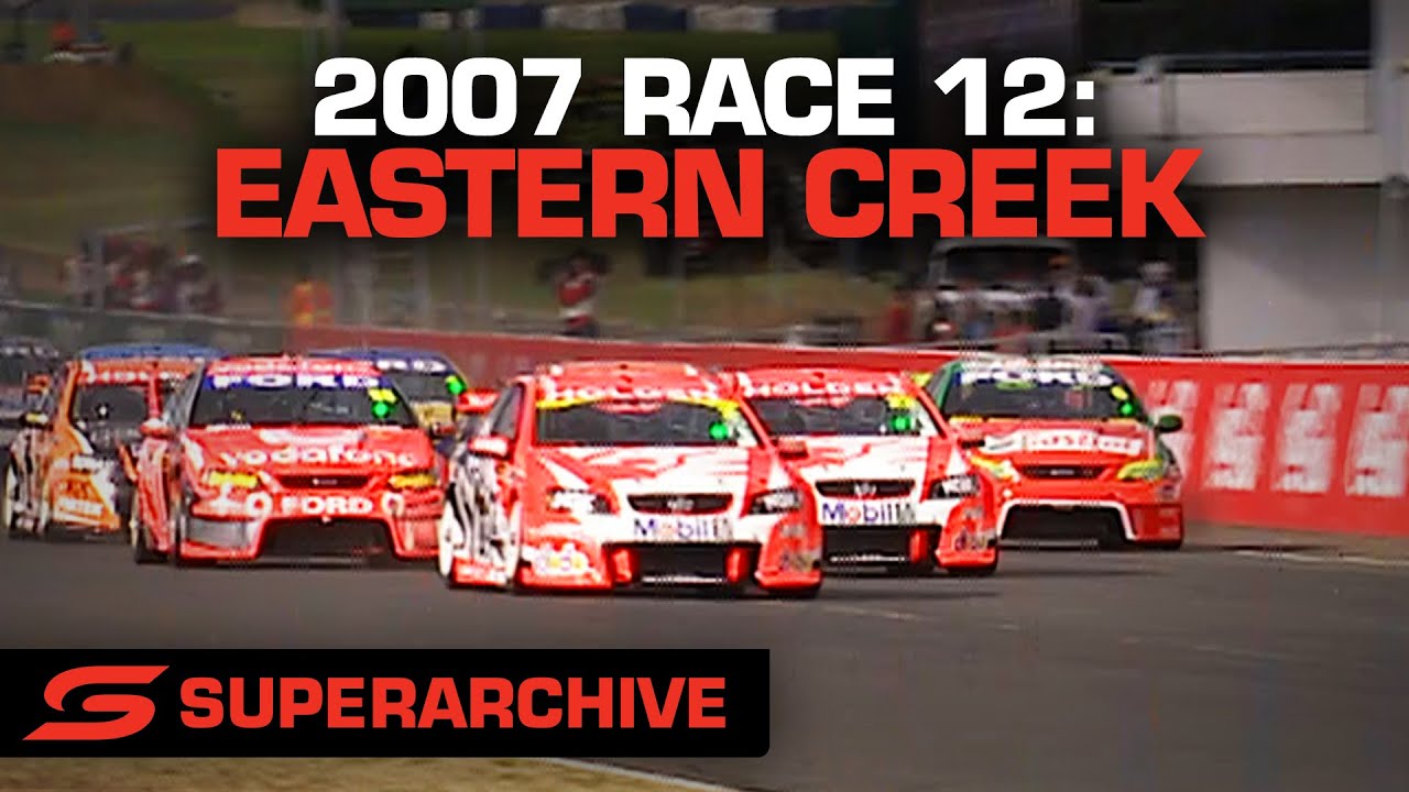Race 12 - Eastern Creek Raceway [Full Race - SuperArchive] | 2007 V8 Supercars Championship