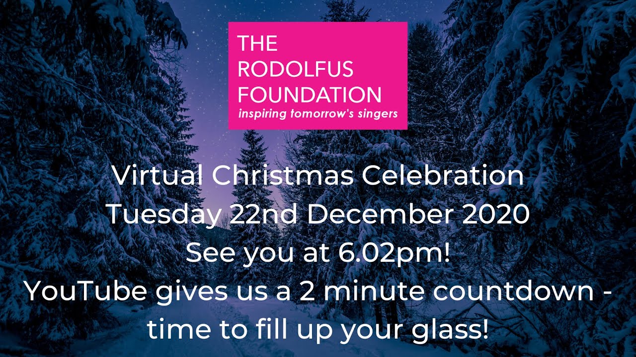The Rodolfus Foundation Virtual Christmas Celebration - 22nd December 2020