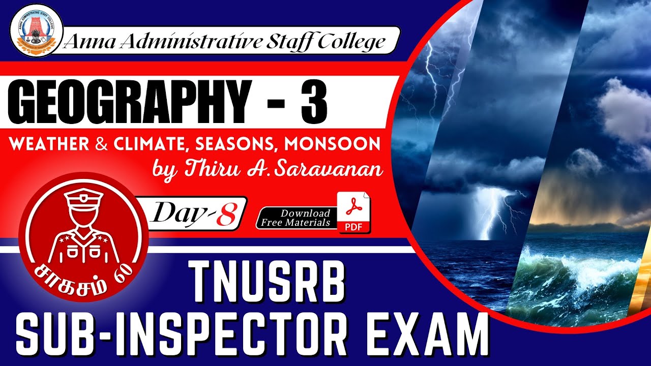 சாகசம் 60 | SI Exam | Day 8 | GEOGRAPHY 3 | Weather & Climate, Seasons, Monsoon | Mr. A. Saravanan