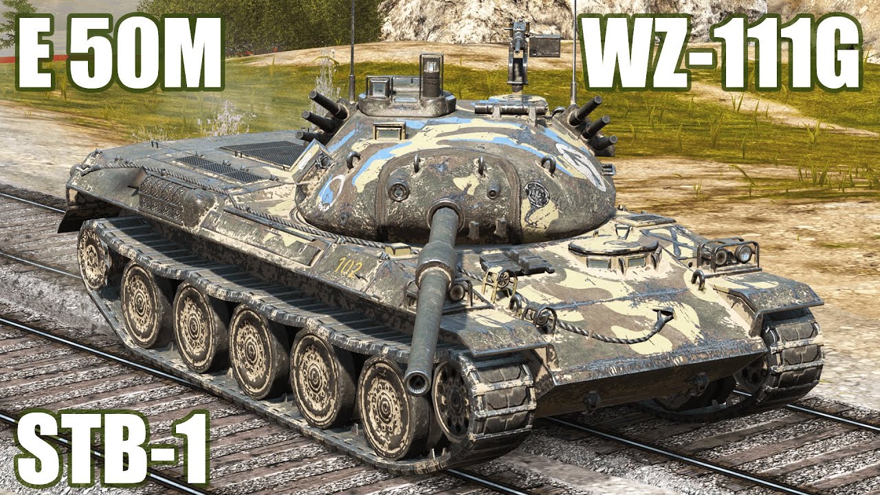 STB-1, E 50M & WZ-111G FT ● WoT Blitz