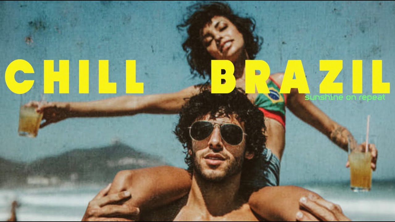 First Date at a Brazilian Beach - CHILL BRAZIL | Samba, Bossa Nova, Latin Funk Playlist