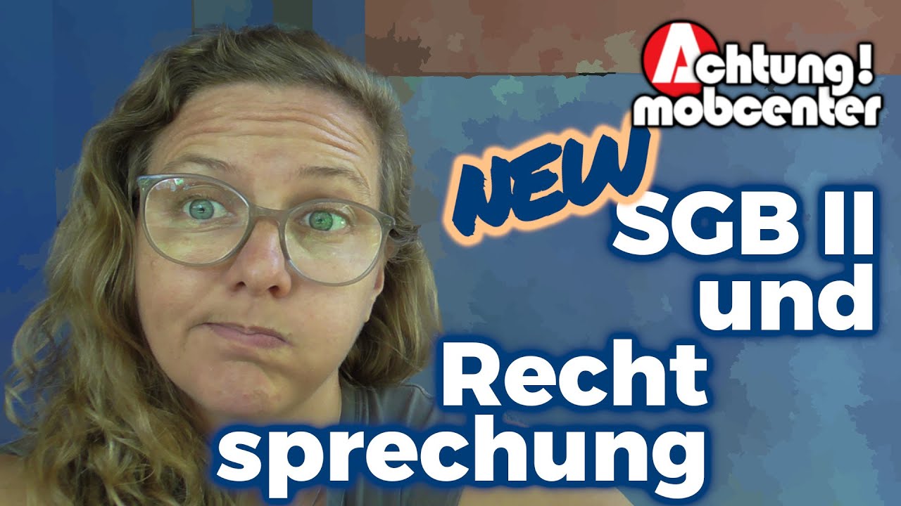 Neues Zweites Buch Sozialgesetzbuch (SGB II) und alte Rechtsprechung?