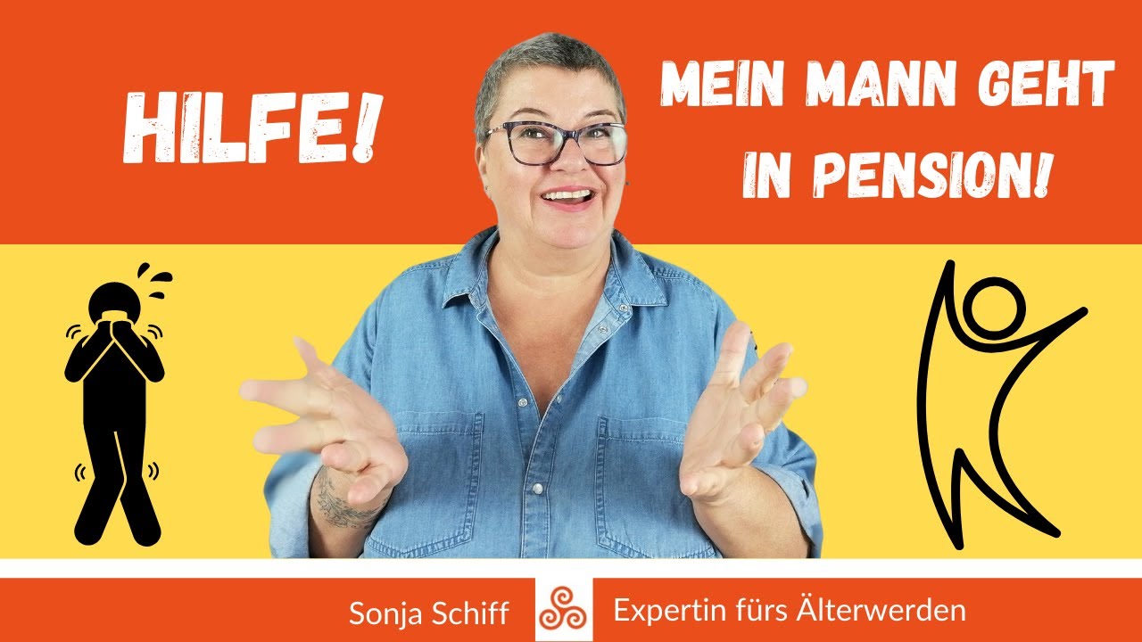 Hilfe, mein Mann geht in Pension!