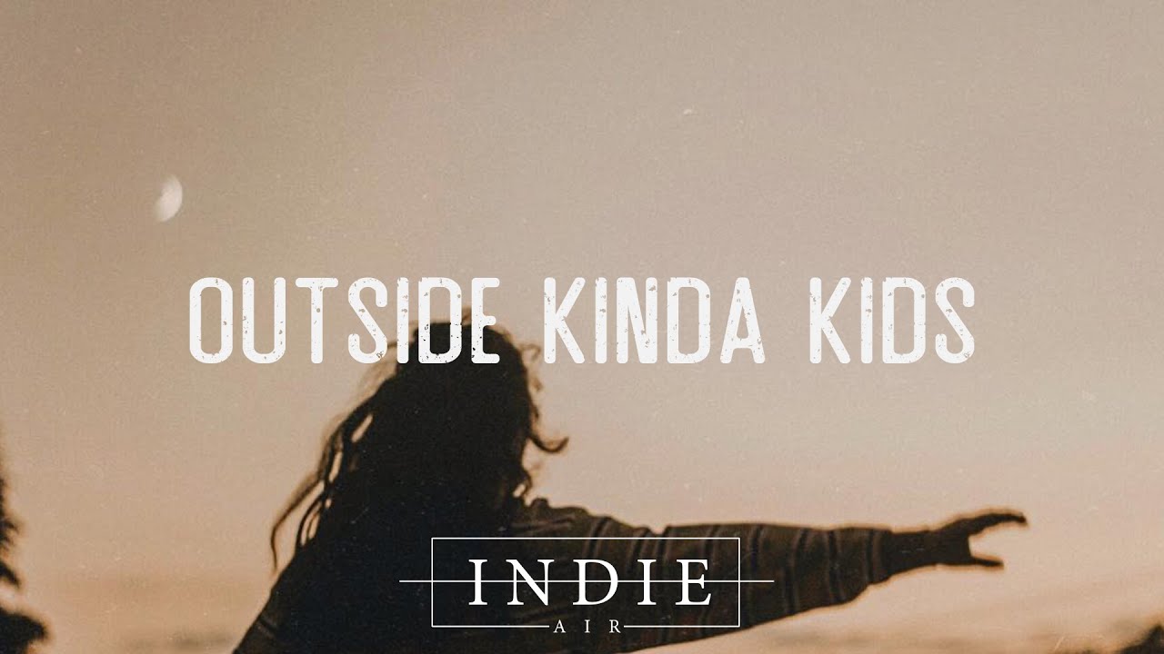Sam Heselwood - Outside Kinda Kids (Lyrics)