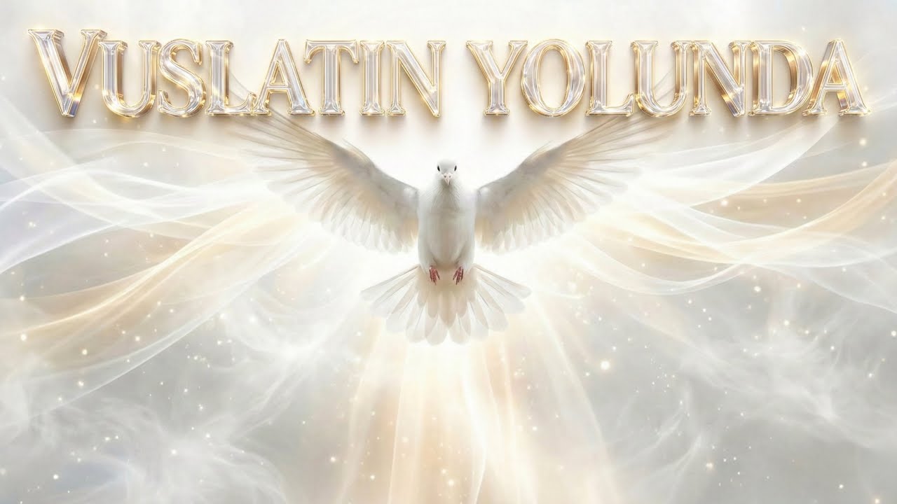 VUSLATIN YOLUNDA MÜZİKSİZ NEŞİD