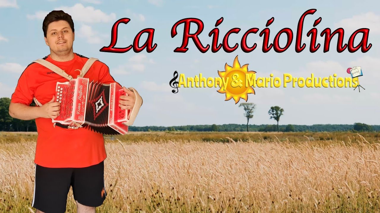 La Ricciolina - Anthony e Mario Productions