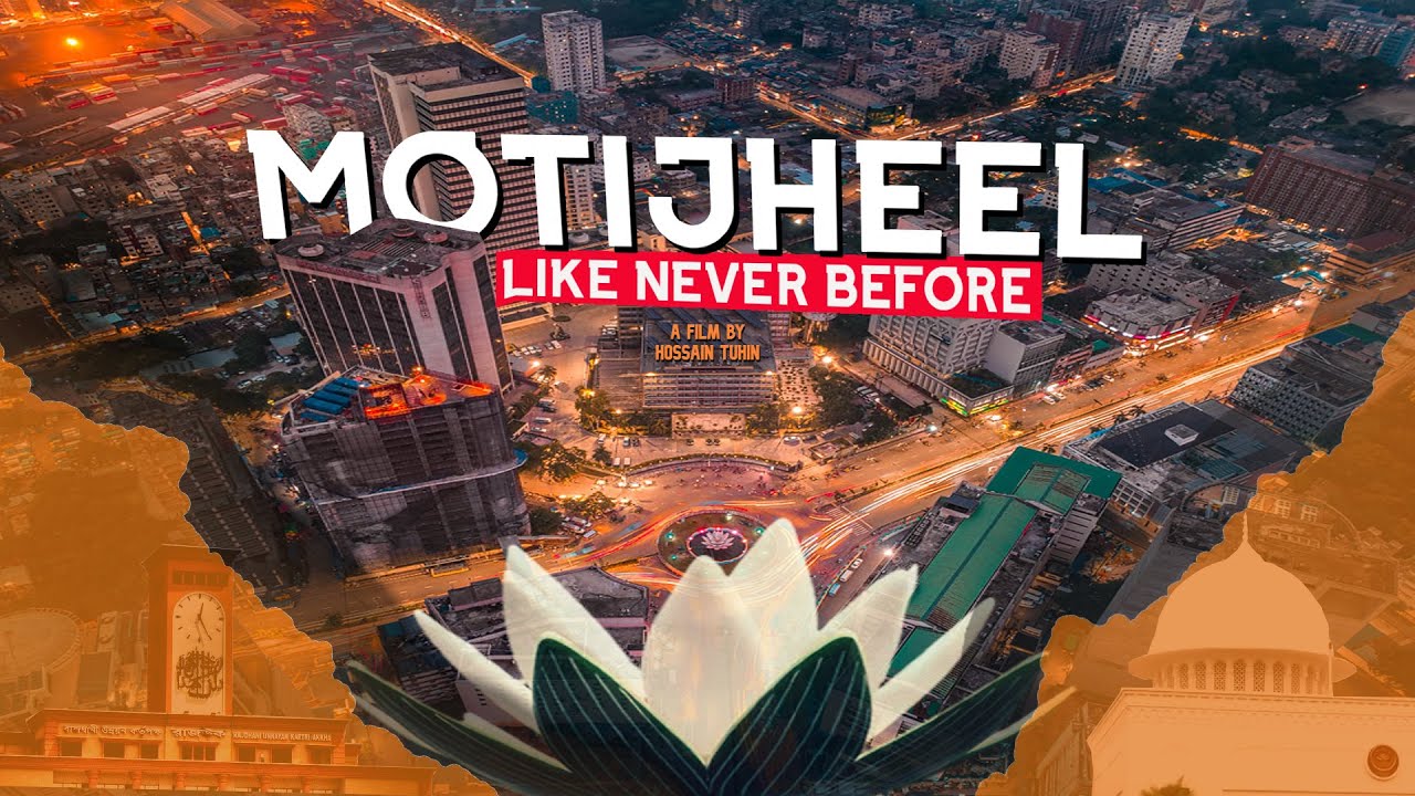 Motijheel, Like Never Before | Dhaka | Bangladesh #TuhinOnTour
