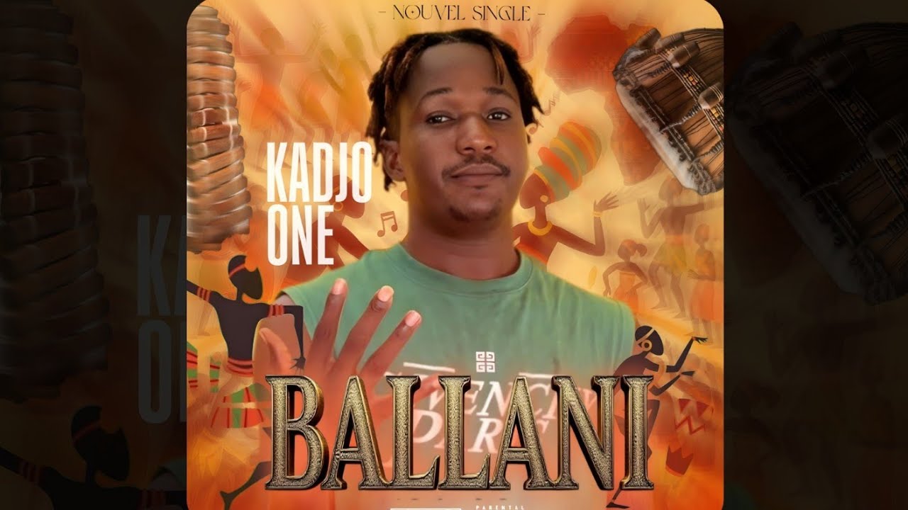 KADJO - BALLANI (Single Off)