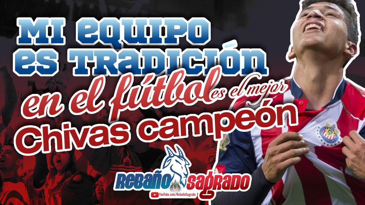 Cantico Chivas campeón (con LETRA)