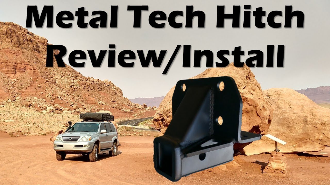 Metal Tech  Hitch Install and Review GX470 4runner FJ Cruiser GX460