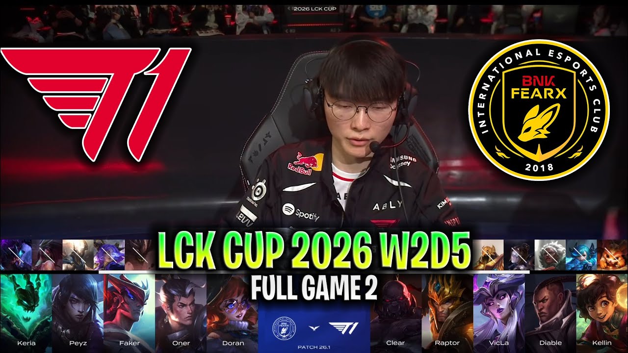 T1 vs BFX GAME 2 LCK CUP 2026 W2D5 | FULL GAME | T1 vs BNK FEARX G2 LCK 2026