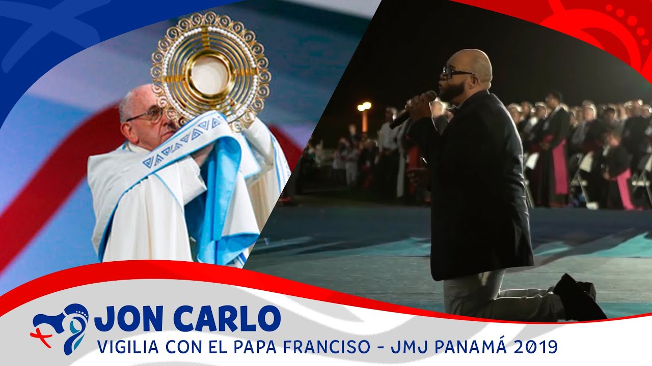 Jon Carlo - Tu Eres Mas Fuerte (con el Papa Francisco en la JMJ Panama 2019)
