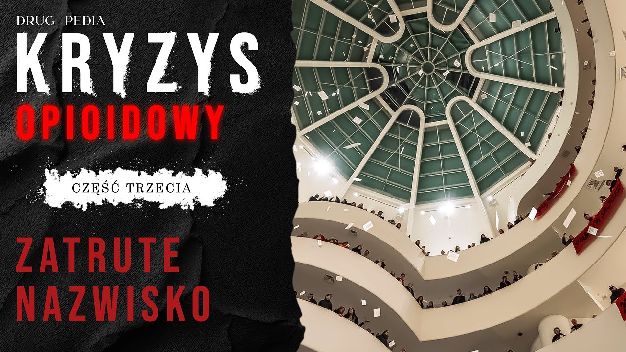 Kryzys Opioidowy cz. 3 Zatrute Nazwisko