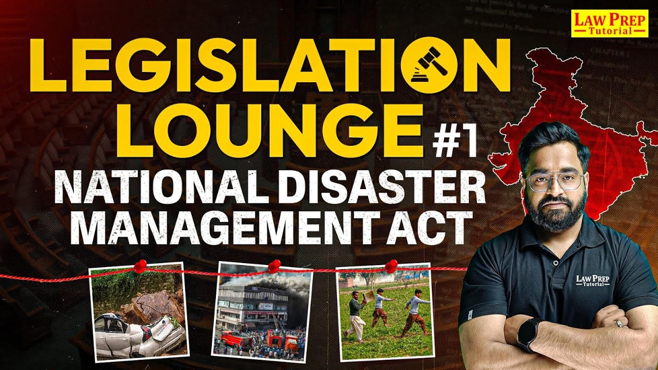 Legislation Lounge | #1 | National Disaster Management Act | Important Acts & Law for CLAT 2026