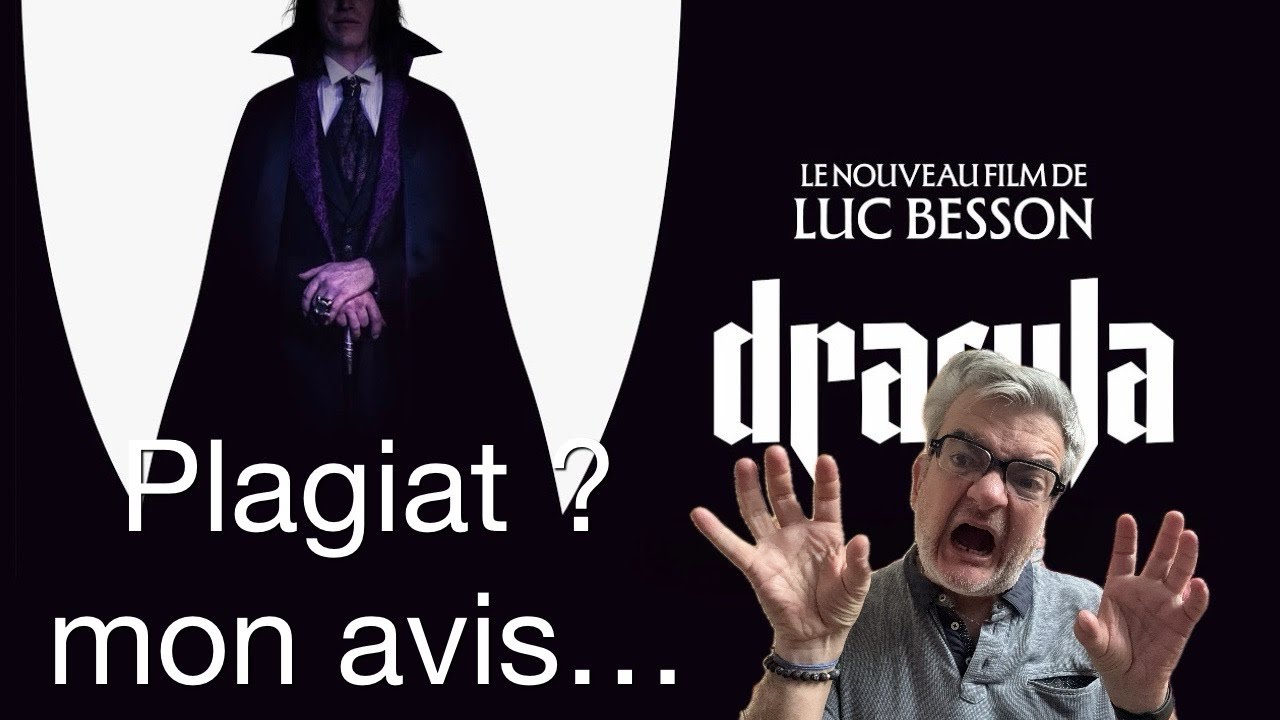 Dracula de Luc  Besson : plagiat ? Critique et avis 