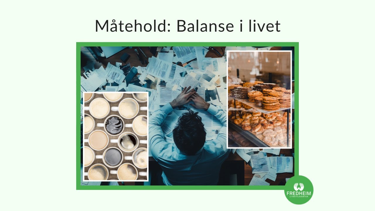 Er måtehold relevant i dag? Slik finner du balansen i hverdagen