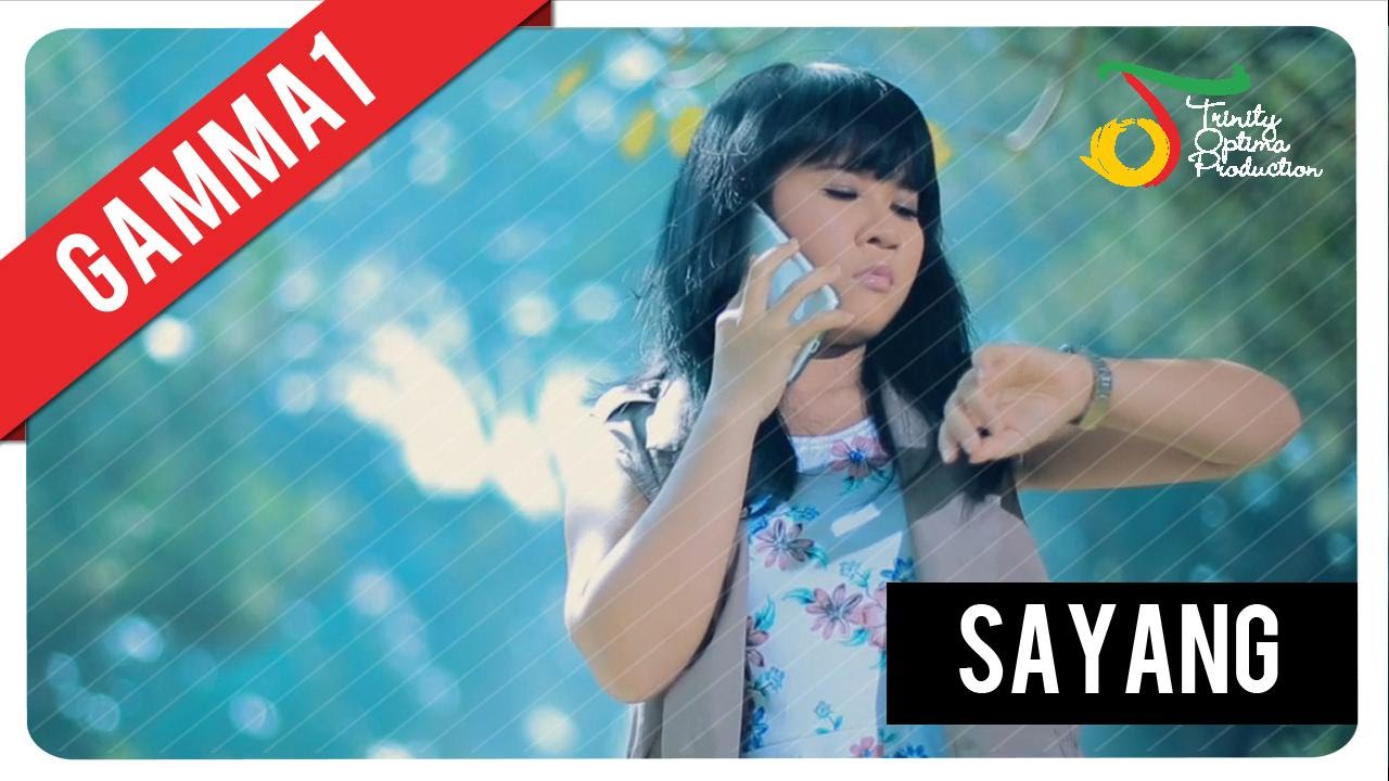 Gamma1 - Sayang | Official Music Video