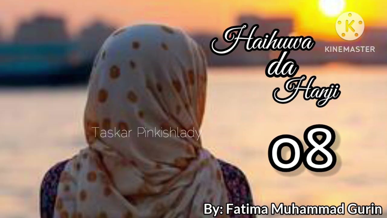 HAIHUWA DA HANJI..08