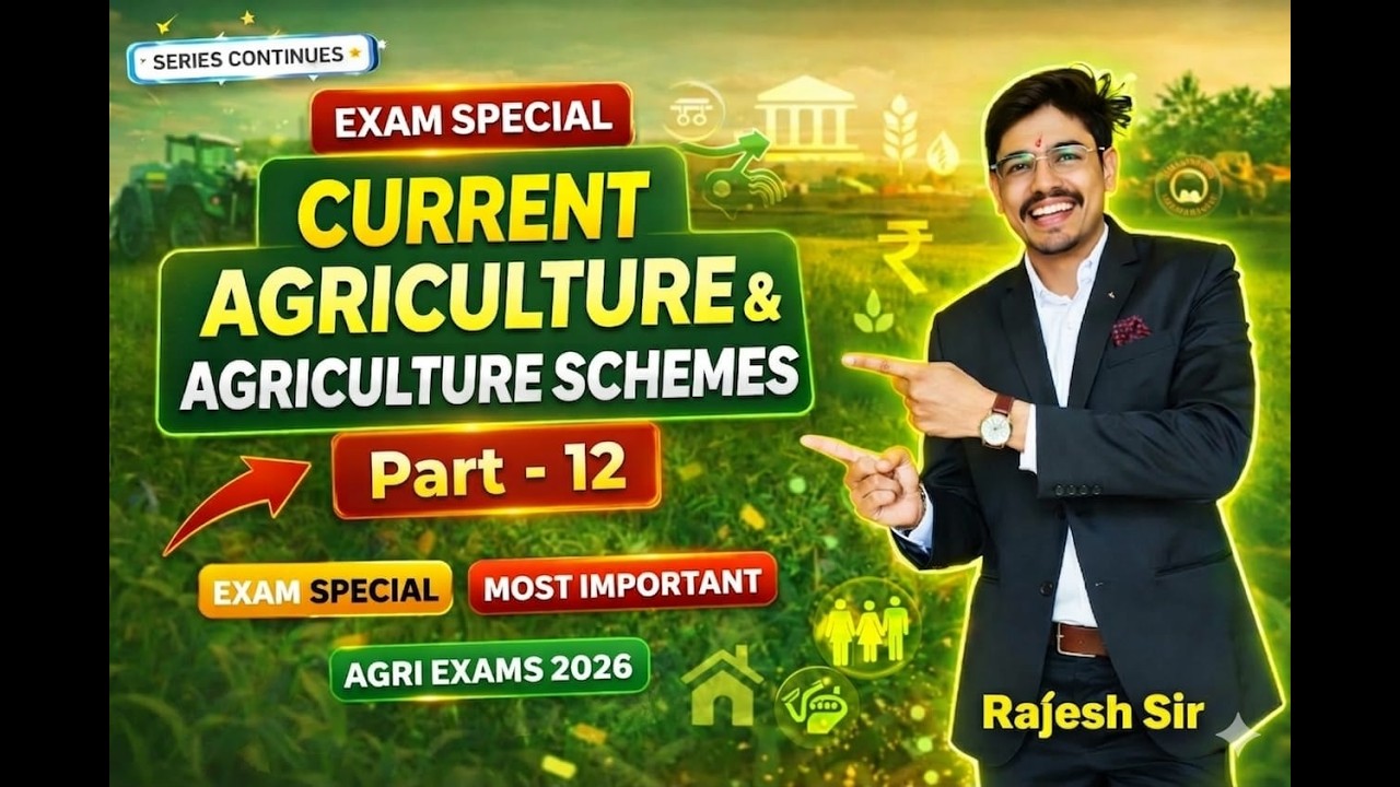 Agriculture Current Affairs and Agriculture Schmes Classes 012 | By Rajesh Sir