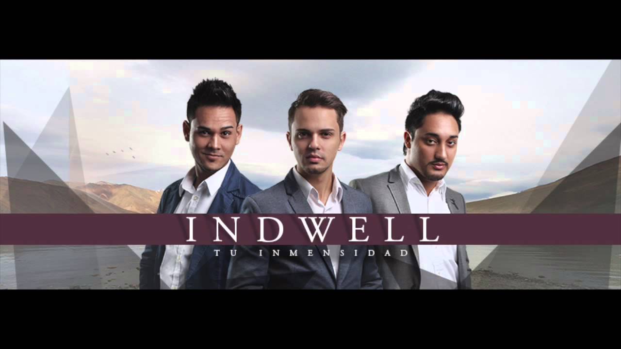 Indwell - Tu Inmensidad - Canci&oacute;n Oficial
