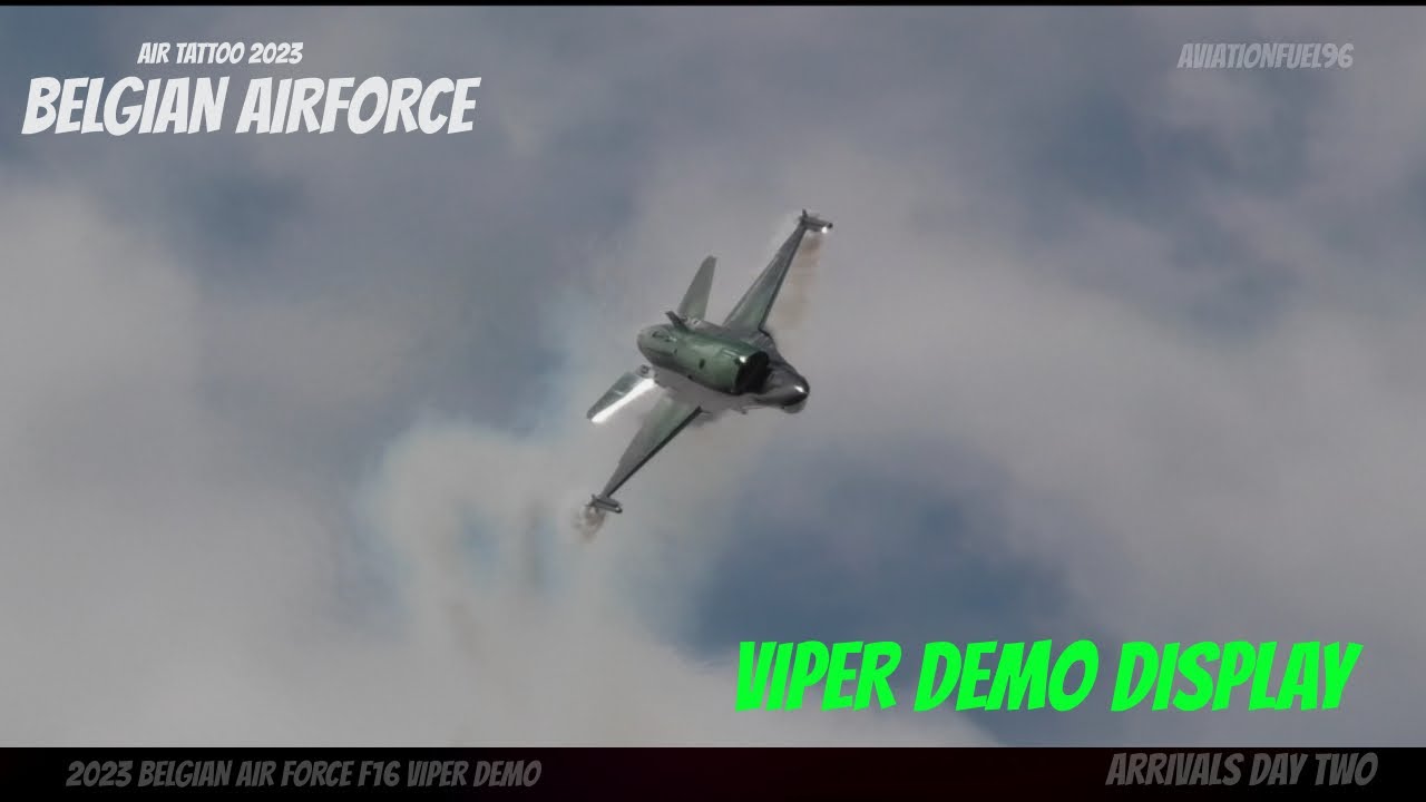 BELGIAN AIR FORCE "DREAM VIPER" F-16 MASTER CLASS DISPLAY - AIR TATTOO ARRIVALS 2023