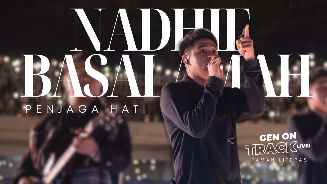 NADHIF BASALAMAH - PENJAGA HATI [LIVE] | GENONTRACK