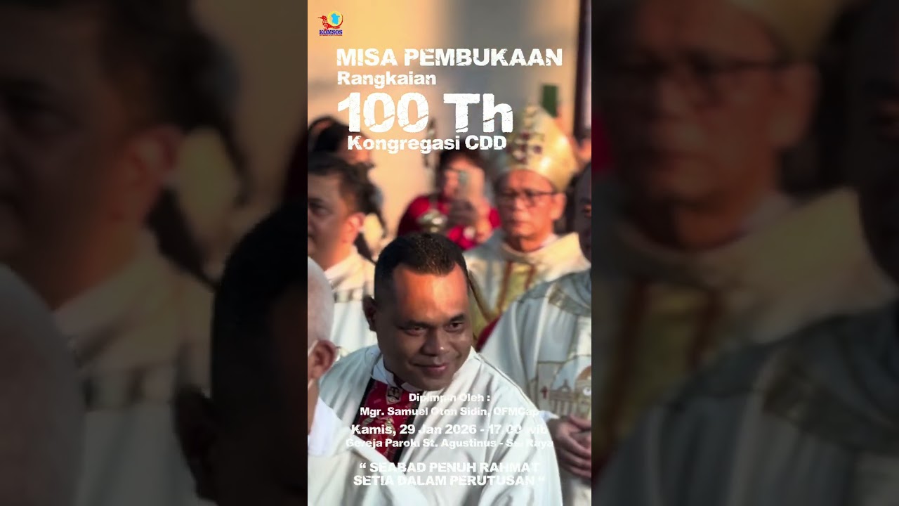 Misa Pembukaan Rangkaian 100 Tahun Kongregasi CDD, 27/1/2026