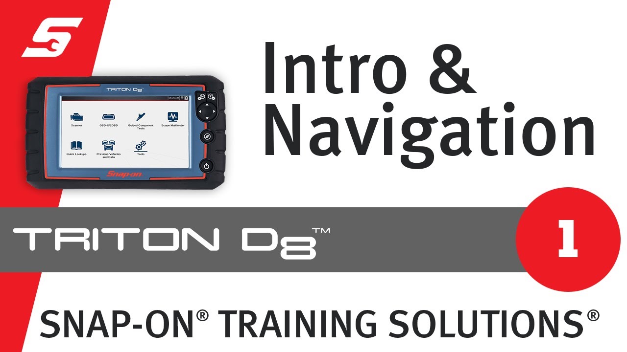 Introduction and Navigation: TRITON-D8® (Pt. 1/13) | Snap-on Training Solutions®