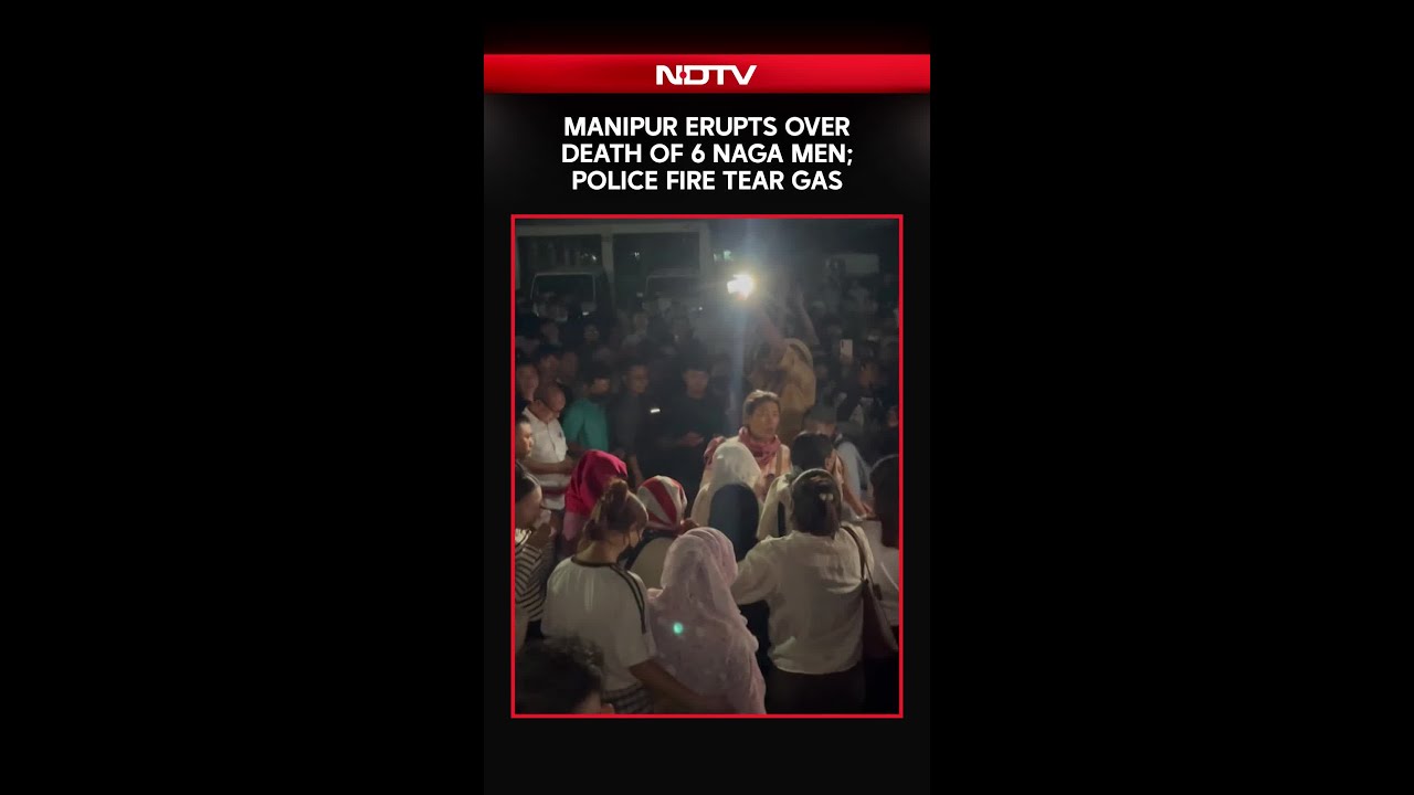 Manipur Unrest | Protests In Imphal Over Death Of 6 Naga Men, Police Fire Tear Gas