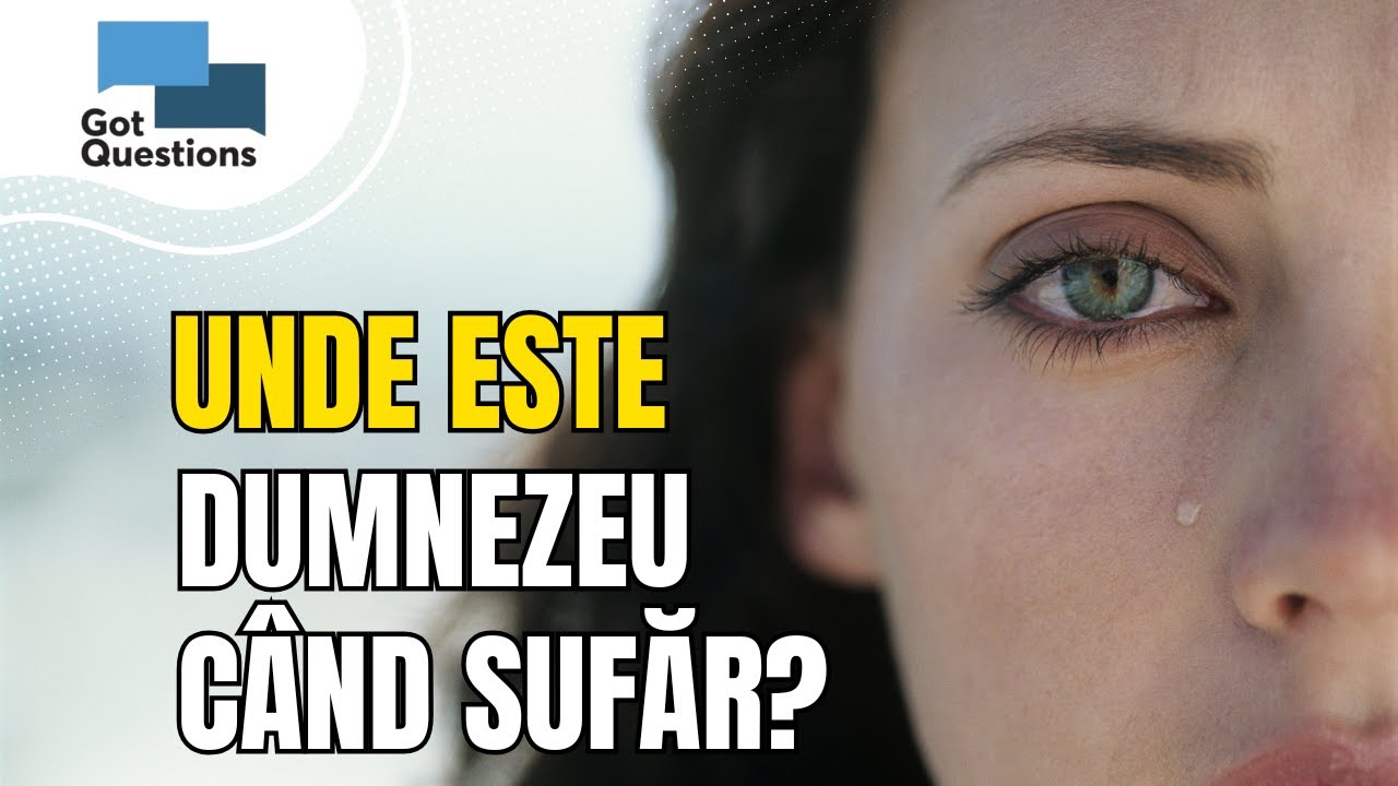 Unde este Dumnezeu atunci când sufăr? | Speranță și adevăr în mijlocul durerii