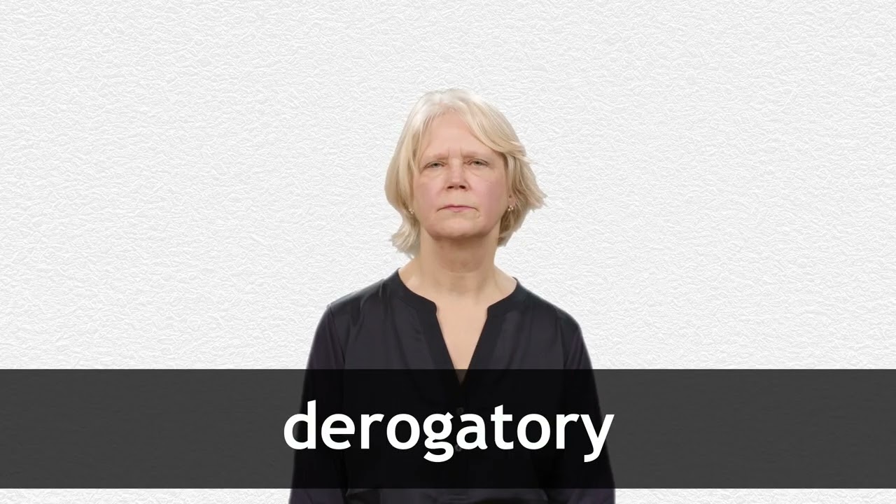 How to pronounce DEROGATORY in American English