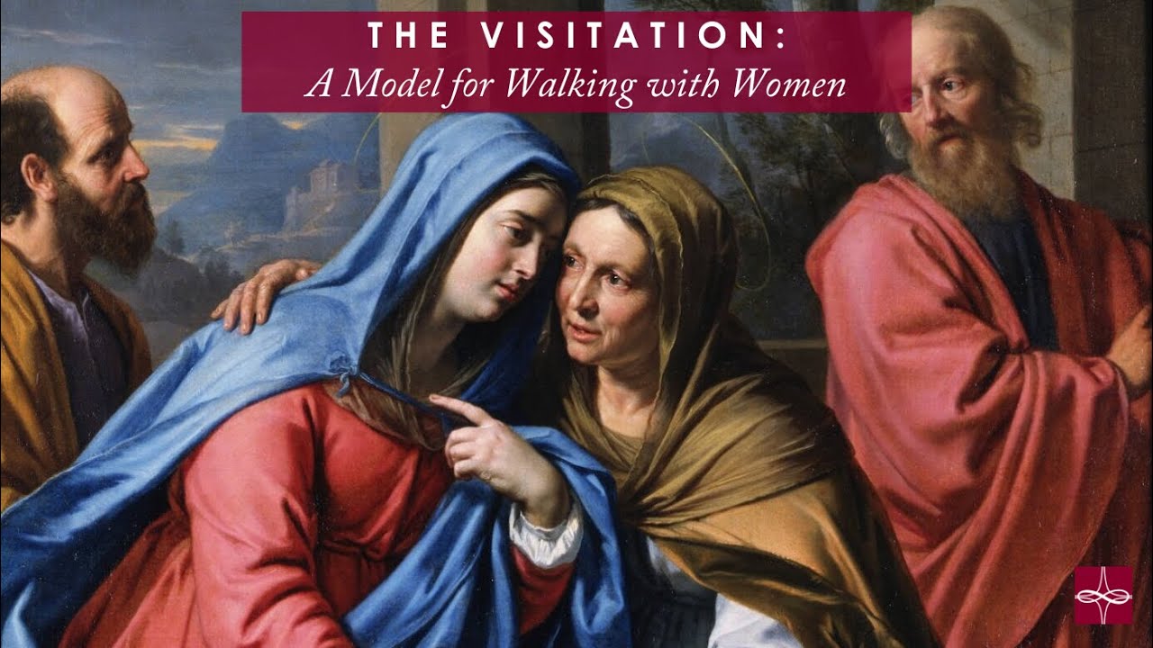 Blogcast: The Visitation: A Model for Walking with Women