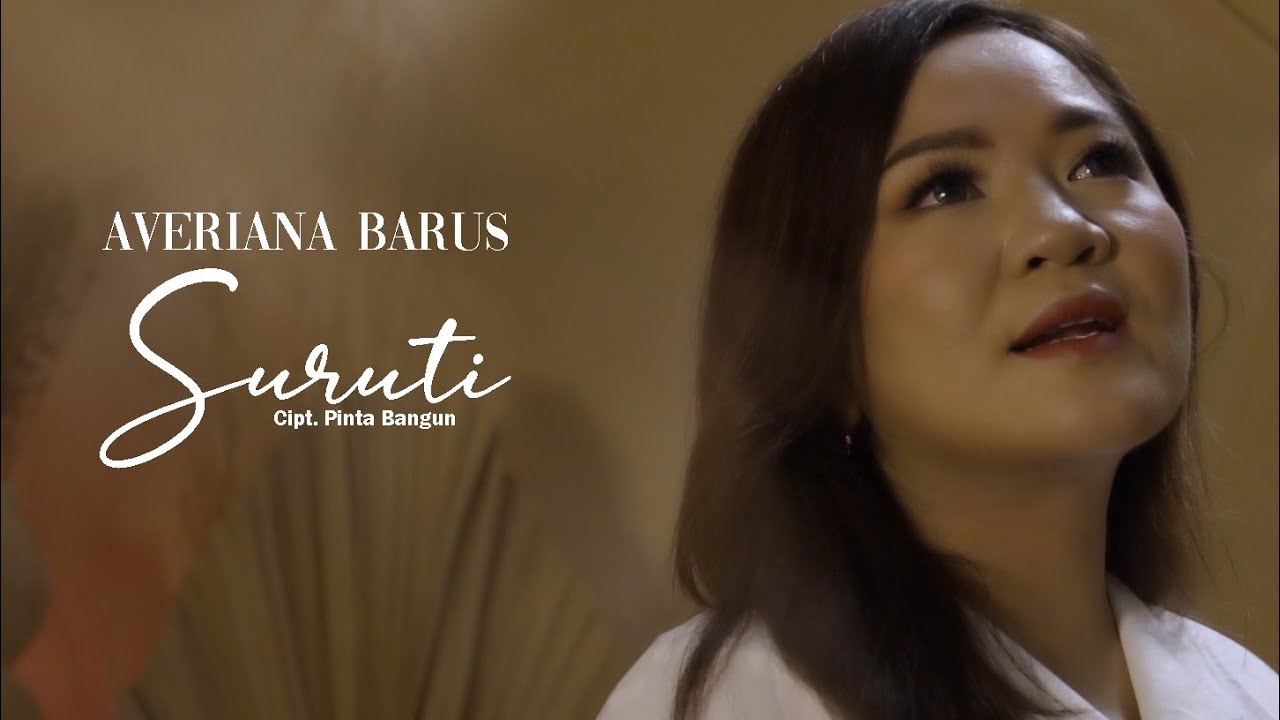 Averiana Barus - Suruti (Official Music Video)