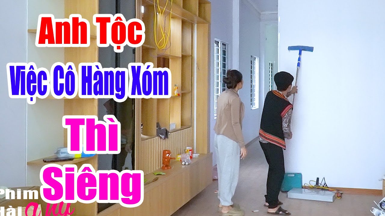 Việc Vợ Thì Nhác Sốc Vác Cô Hàng Xóm Lại Siêng - Phim Hài A Hy Mới CỨNG 2025 Cười Nứt Răng Chóc Lợi