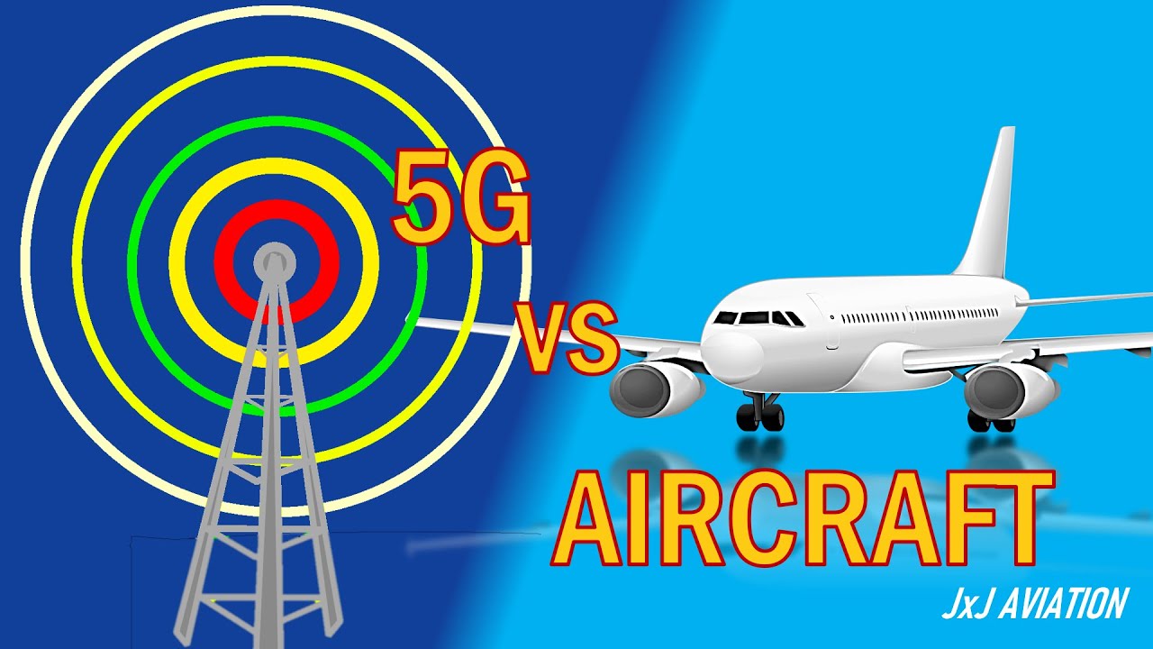 How does 5G Service affect an Aircraft? | Airworthiness Notification | Systems Impacted