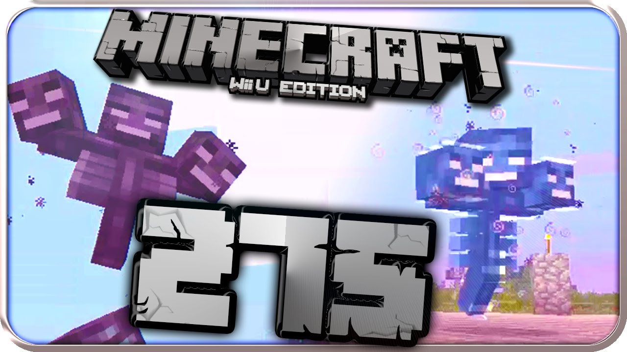 Let's Play MINECRAFT: Wii U EDITION Part 275: DER WITHER...