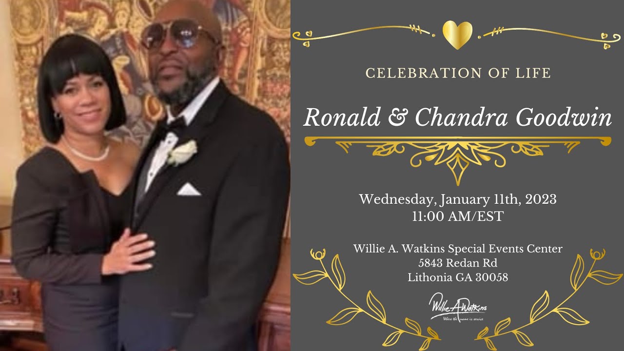 Celebration of Life for Ronald and Chandra Goodwin