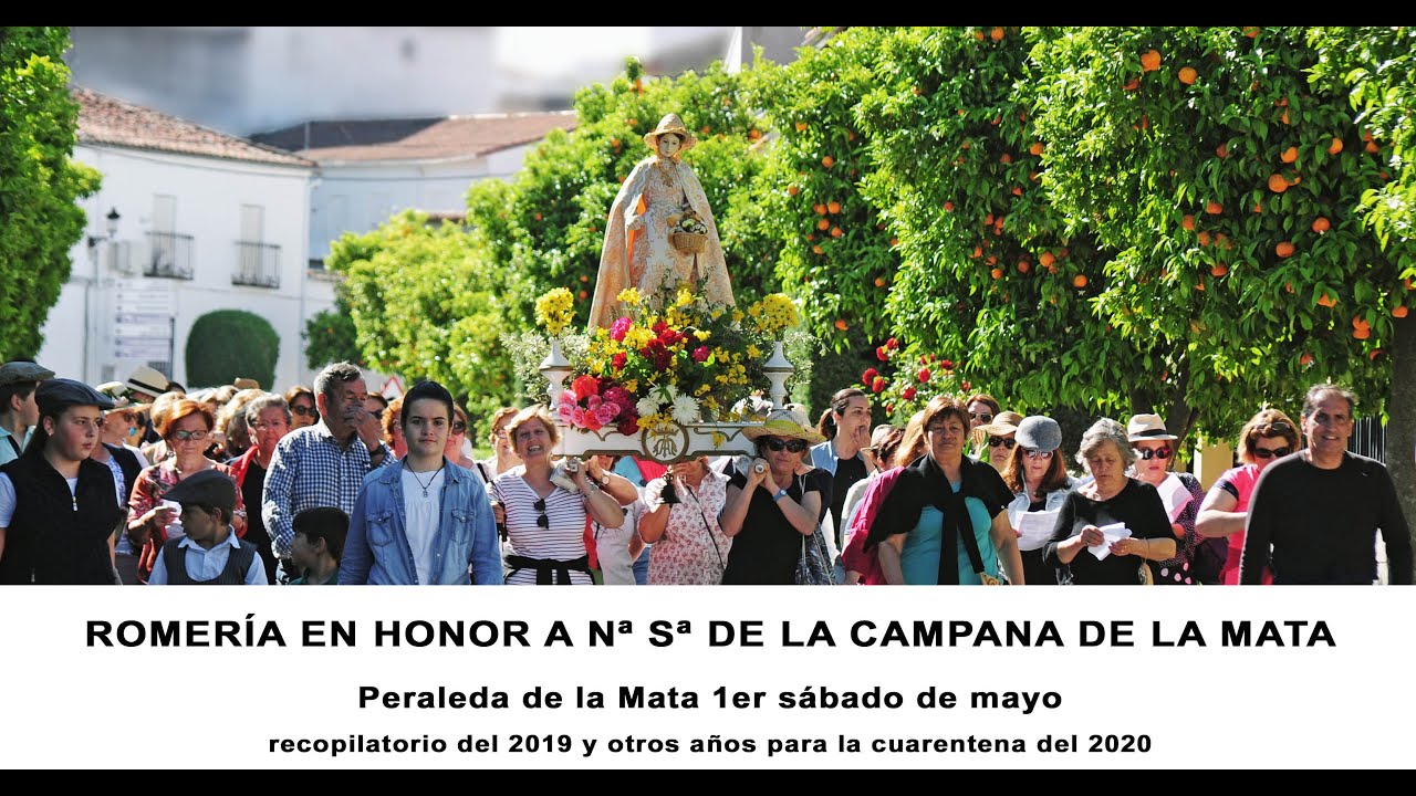 Romería de la Nª Sª de la Campana de la Mata en Peraleda - recuerdos para el 2020