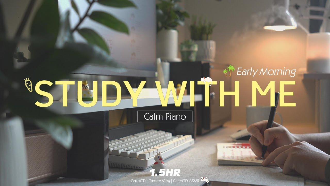 1.5-HOUR STUDY WITH ME Early Morning🌴 | Calm Piano🎹, Background noise | Pomodoro 25/5