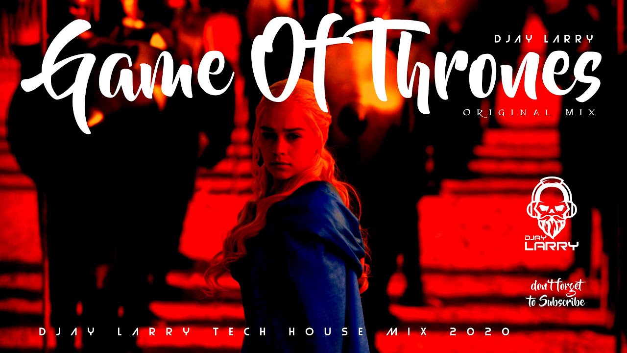 Game Of Thrones (DJAY LARRY MIX)
