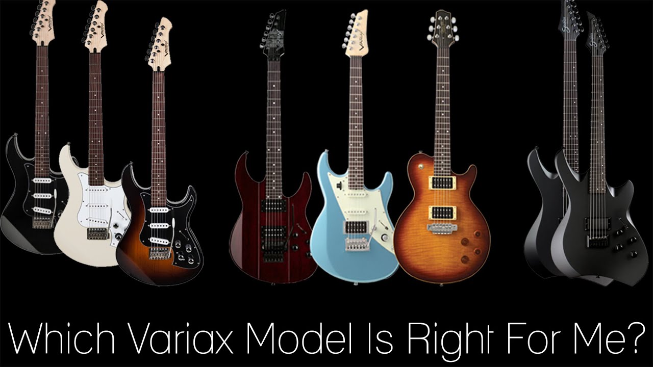 Which Variax Model Is Right For You?